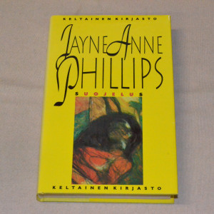Jayne Anne Phillips Suojelus